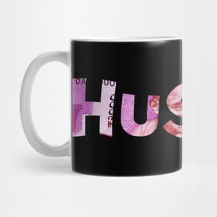 Hustle rupee Mug